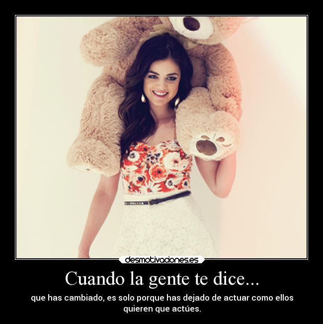 Cuando la gente te dice... -