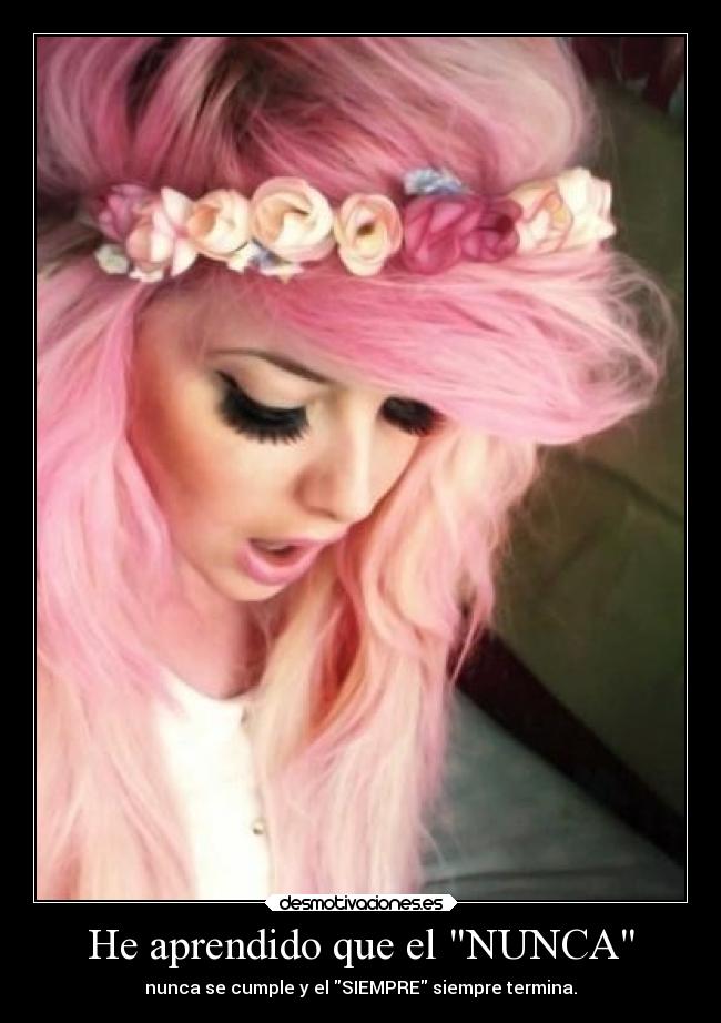 He aprendido que el NUNCA - 