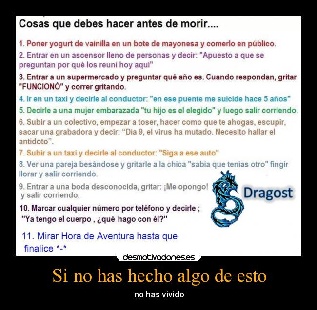 Si no has hecho algo de esto - no has vivido