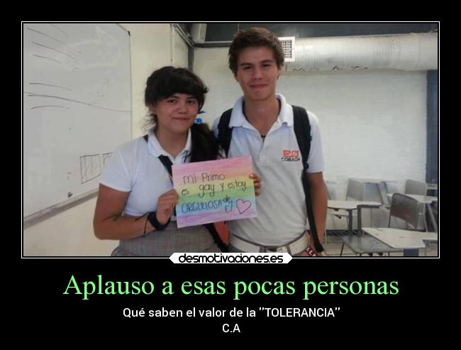 Aplauso a esas pocas personas - Qué saben el valor de la TOLERANCIA
C.A