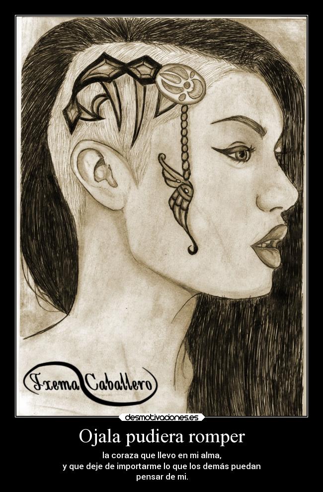 Ojala pudiera romper -