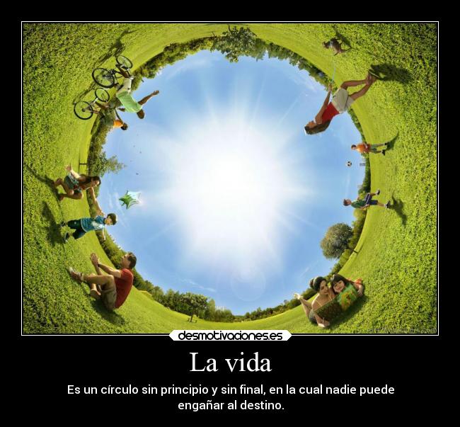 La vida -