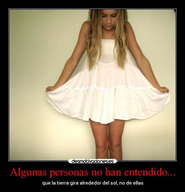 Algunas personas no han entendido... - 