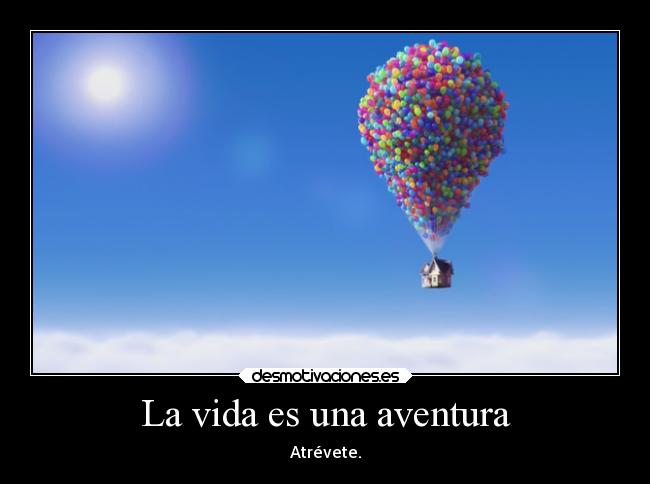 carteles vida esperanza imaginacion motivaciones libertad infancia vida anime desmotivaciones