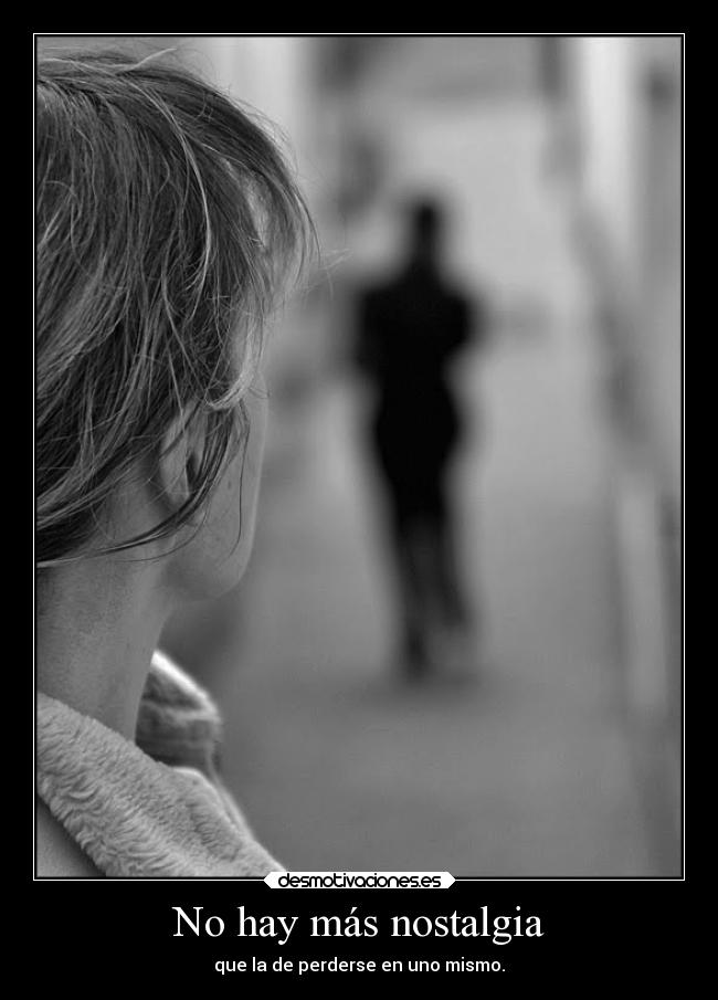 No hay más nostalgia - 