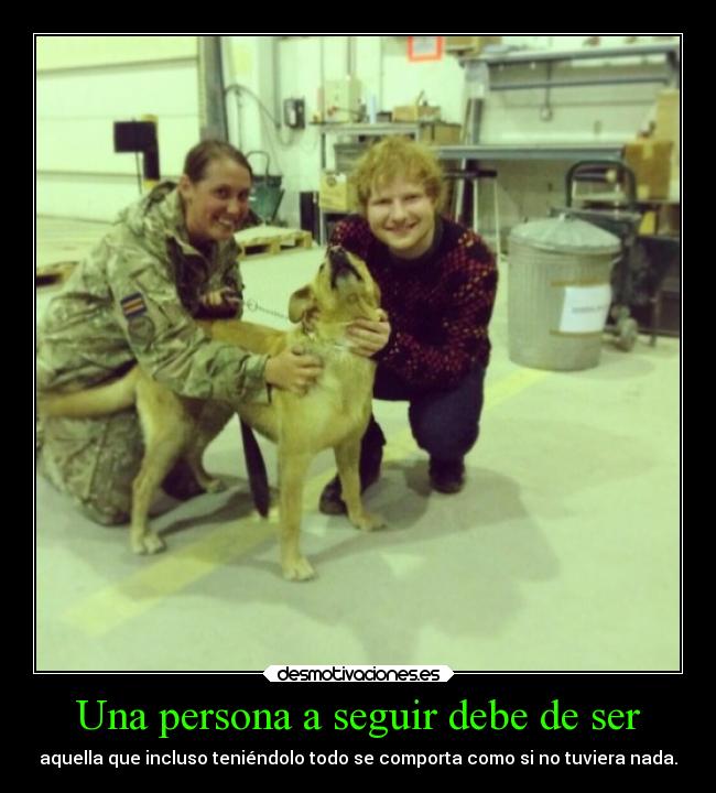 Una persona a seguir debe de ser - 