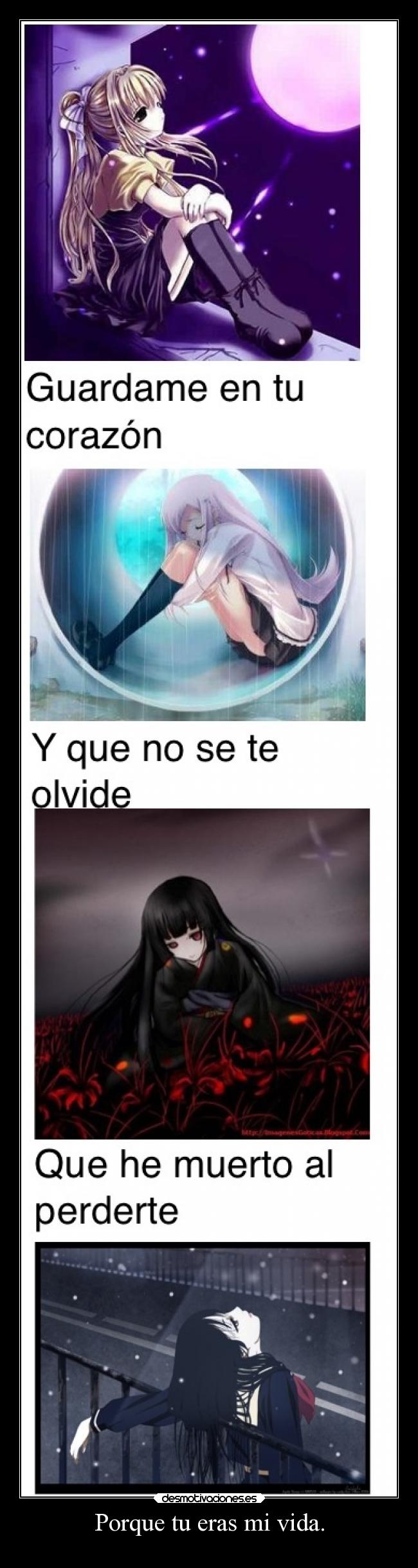 Porque tu eras mi vida. - 