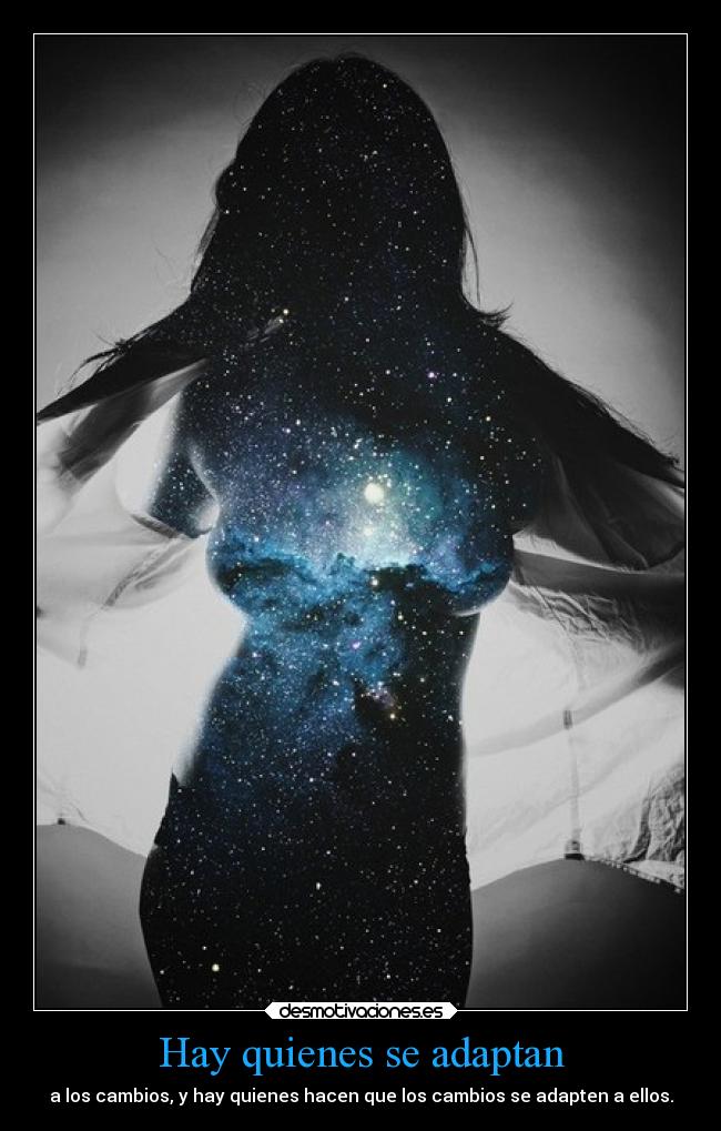Hay quienes se adaptan - 