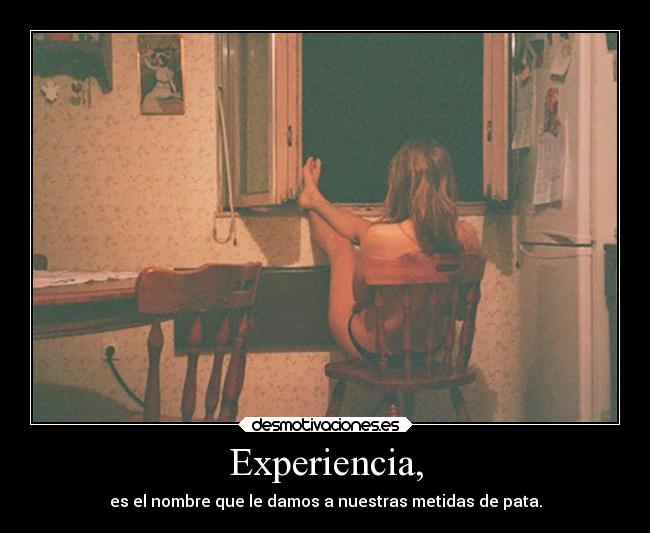 Experiencia, - 