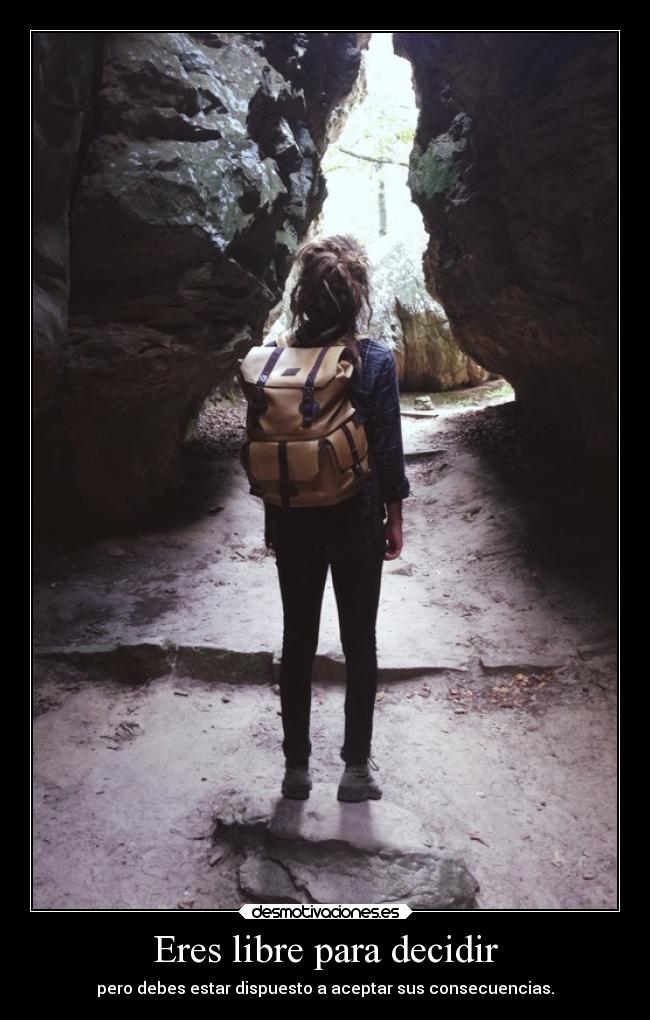 Eres libre para decidir - 