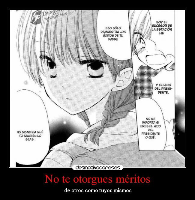 No te otorgues méritos - de otros como tuyos mismos