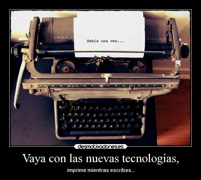 carteles vida pasado mundo internet desmotivaciones