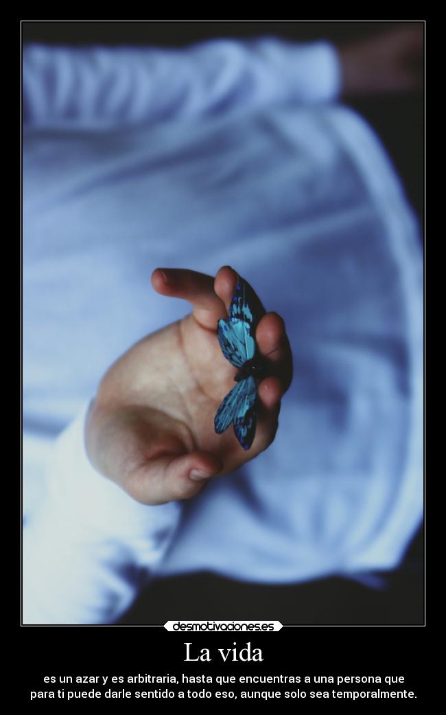 La vida -