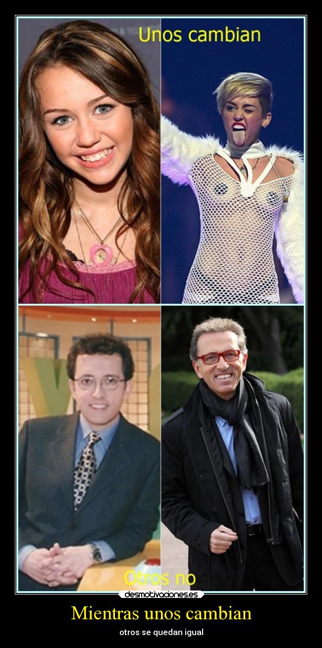 Mientras unos cambian - otros se quedan igual