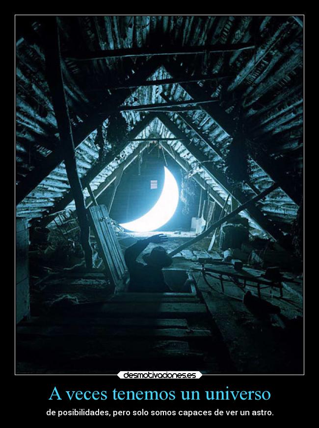 A veces tenemos un universo -