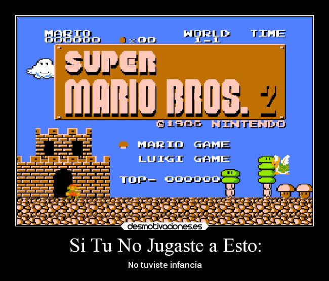 Si Tu No Jugaste a Esto: - 