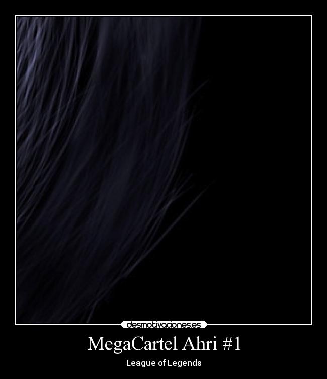 MegaCartel Ahri #1 - League of Legends