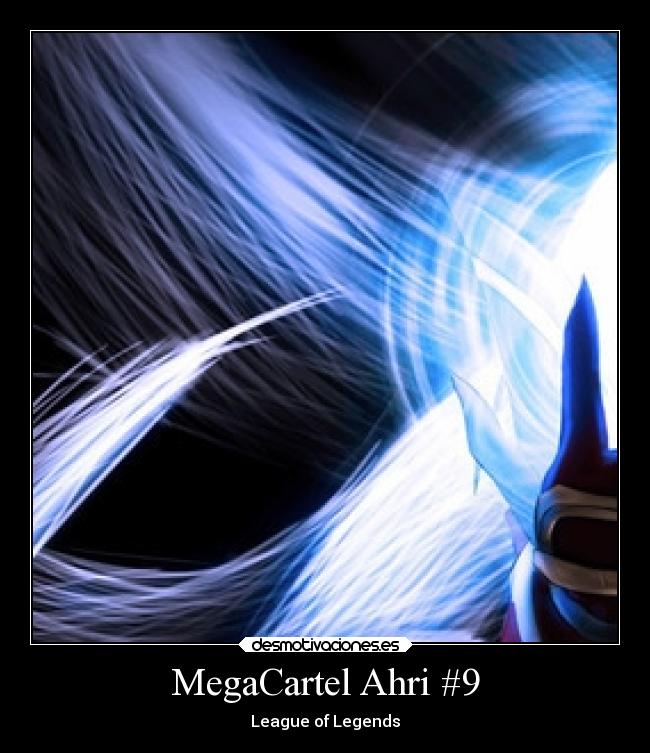MegaCartel Ahri #9 - League of Legends