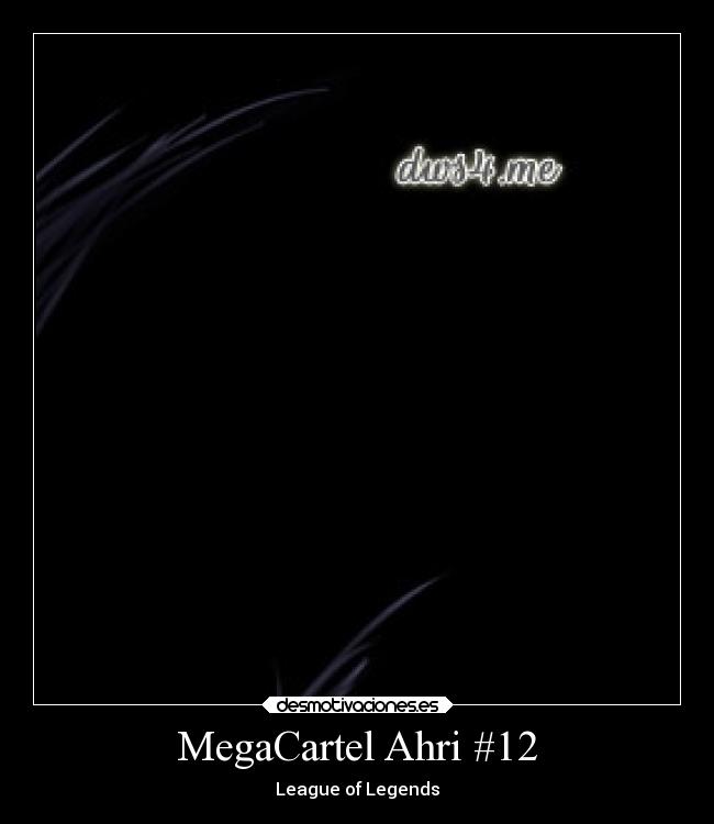 MegaCartel Ahri #12 - League of Legends