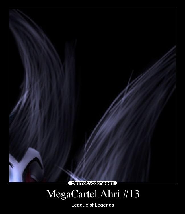 MegaCartel Ahri #13 - League of Legends
