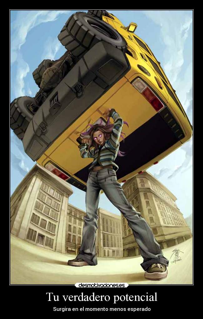 Tu verdadero potencial - Surgira en el momento menos esperado