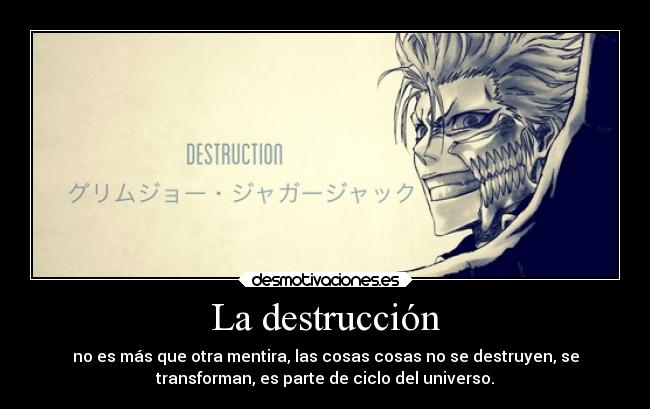 La destrucción -