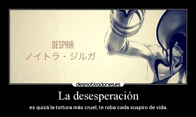 La desesperación -