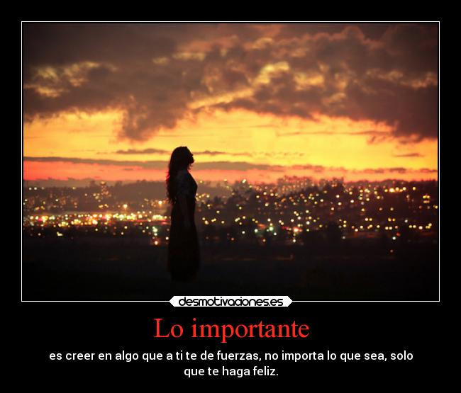 Lo importante -
