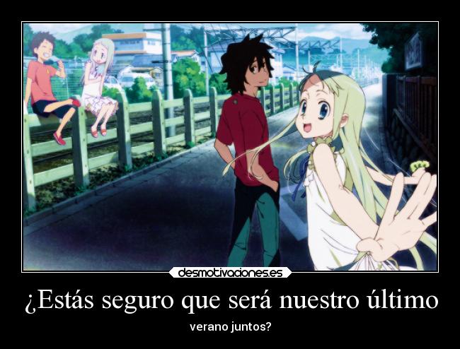 ¿Estás seguro que será nuestro último -