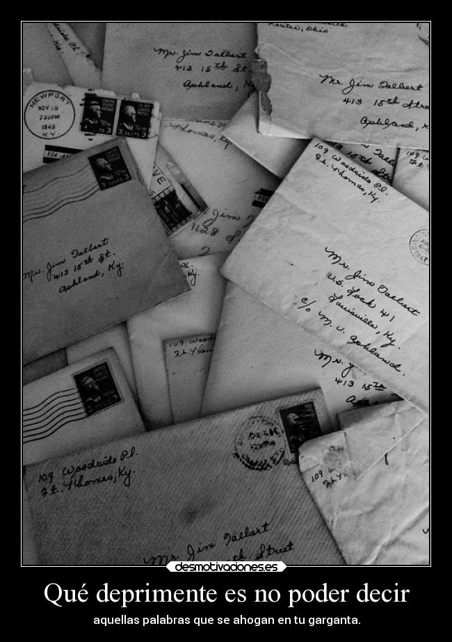 Qué deprimente es no poder decir -