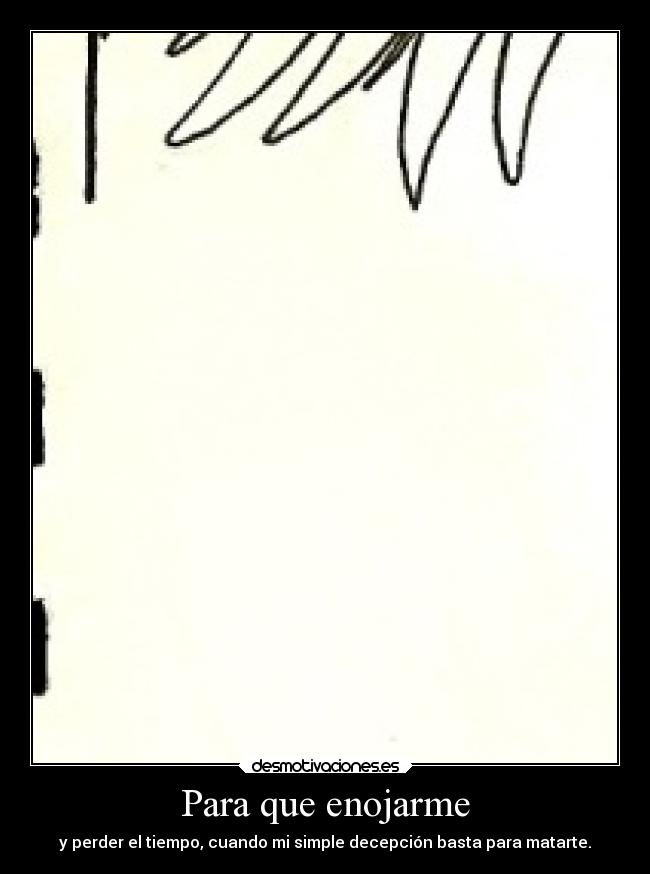 Para que enojarme - 