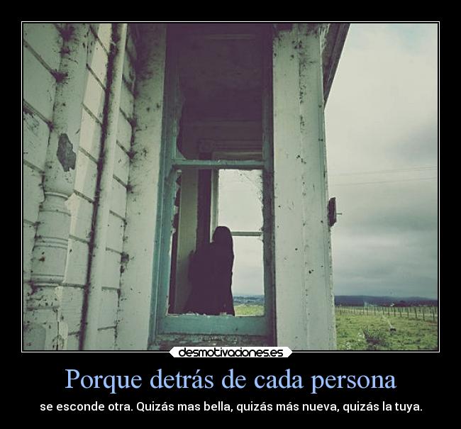 Porque detrás de cada persona - 