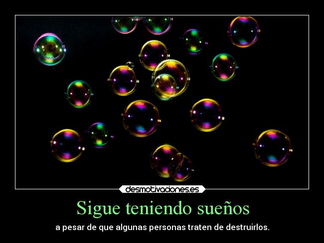 Sigue teniendo sueños - 