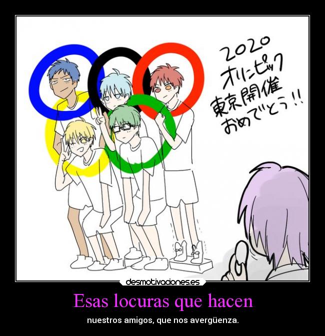 Esas locuras que hacen -