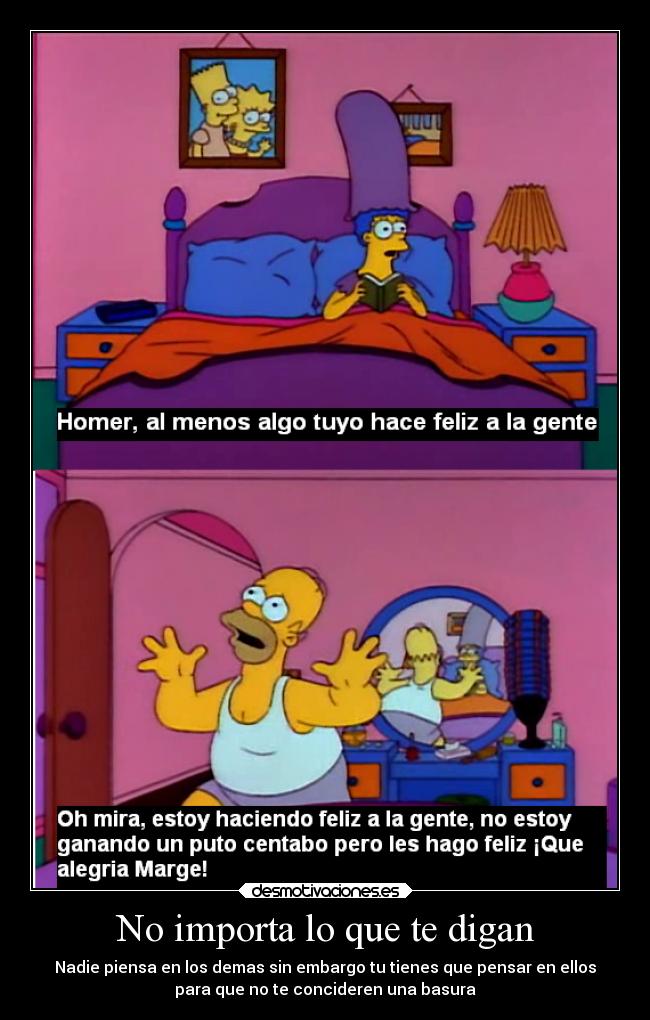 No importa lo que te digan -