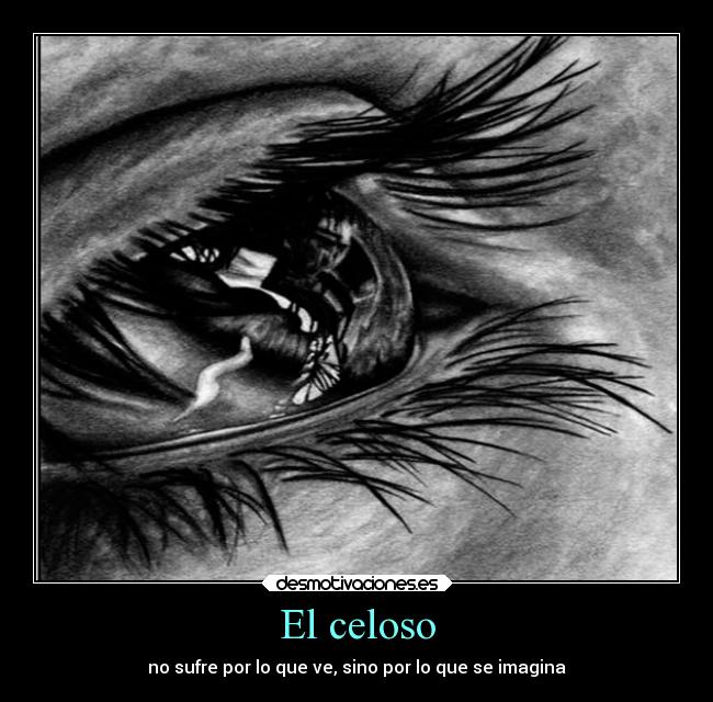 carteles amistad amigos celoso mirar amores lagrimas desmotivaciones