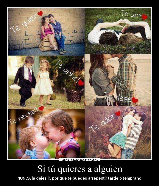 Si tú quieres a alguien - 