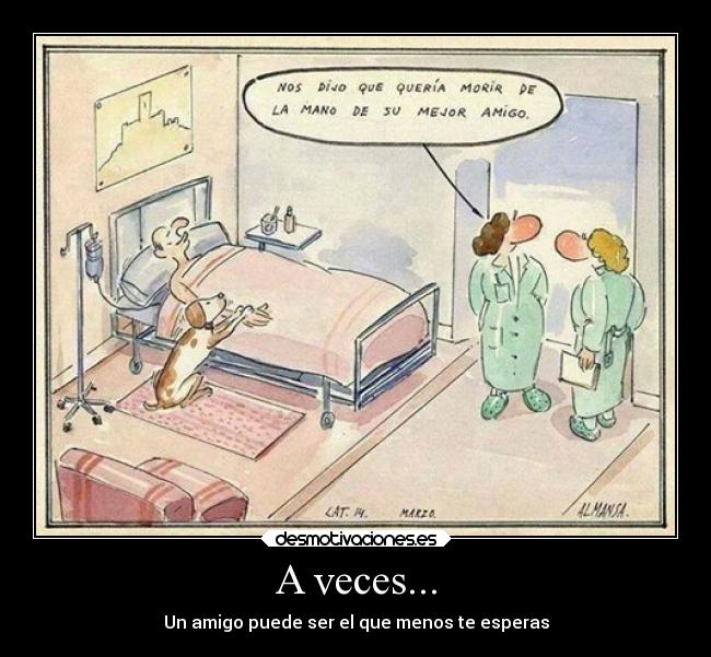 A veces... -