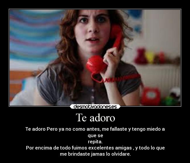 Te adoro -