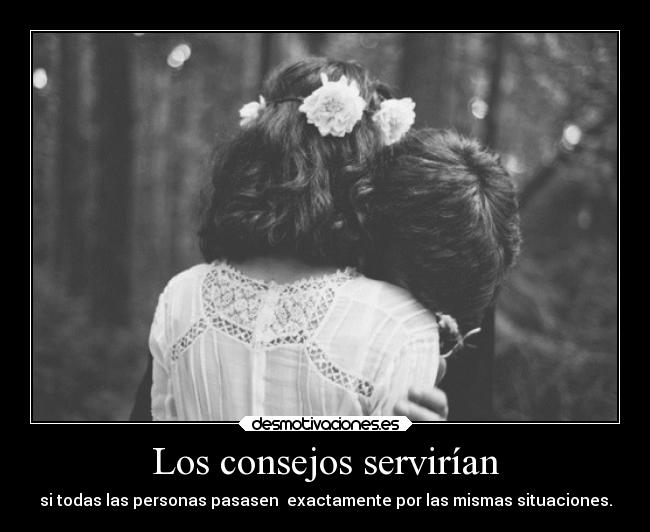 Los consejos servirían - 