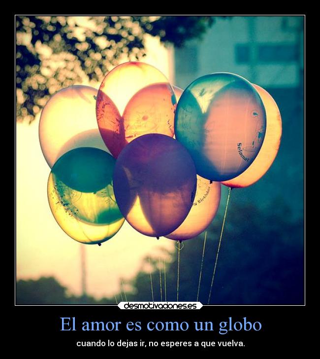 El amor es como un globo -
