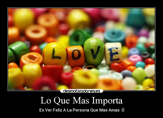 Lo Que Mas Importa -