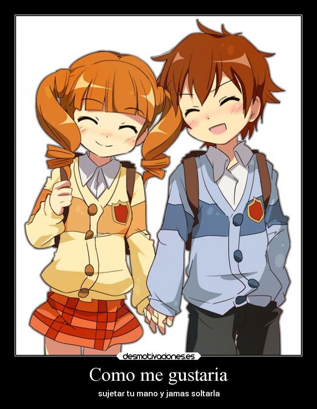Como me gustaria - sujetar tu mano y jamas soltarla