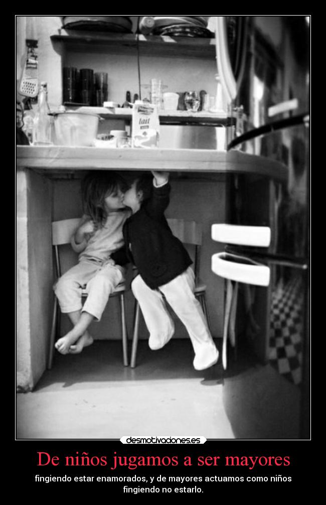 De niños jugamos a ser mayores - 