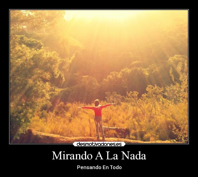 Mirando A La Nada - 