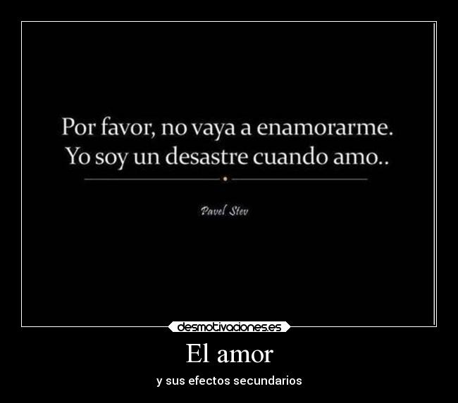 El amor - y sus efectos secundarios