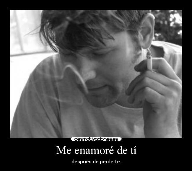 Me enamoré de tí -