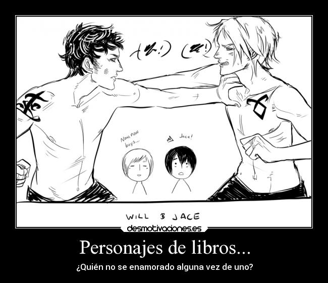 Personajes de libros... - ¿Quién no se enamorado alguna vez de uno?