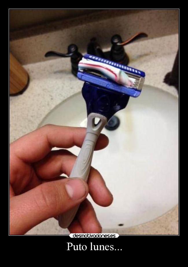 Puto lunes... - 
