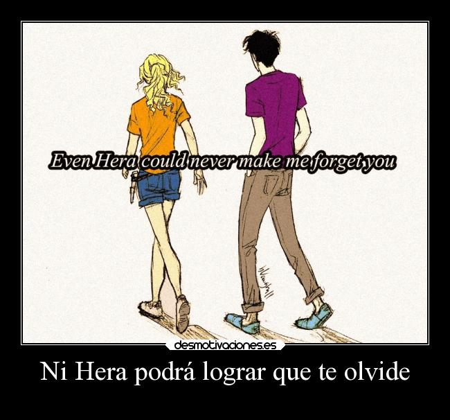 Ni Hera podrá lograr que te olvide - 